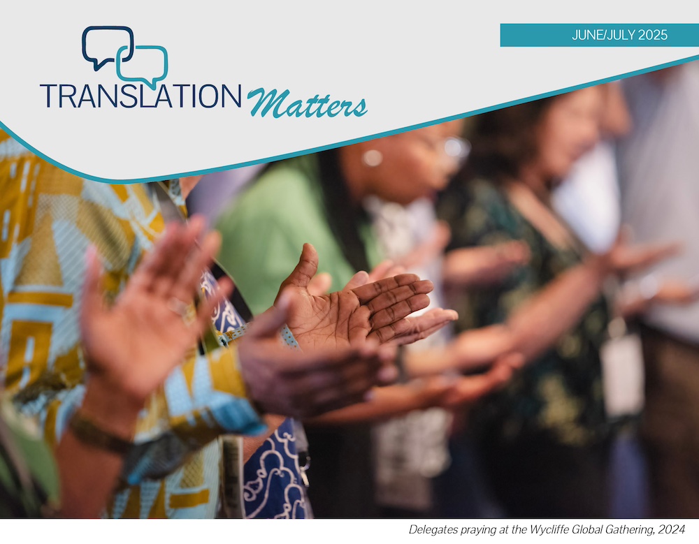 Translation Matters | Pray it Forward | June - July 2025